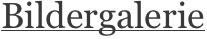 Bildergalerie